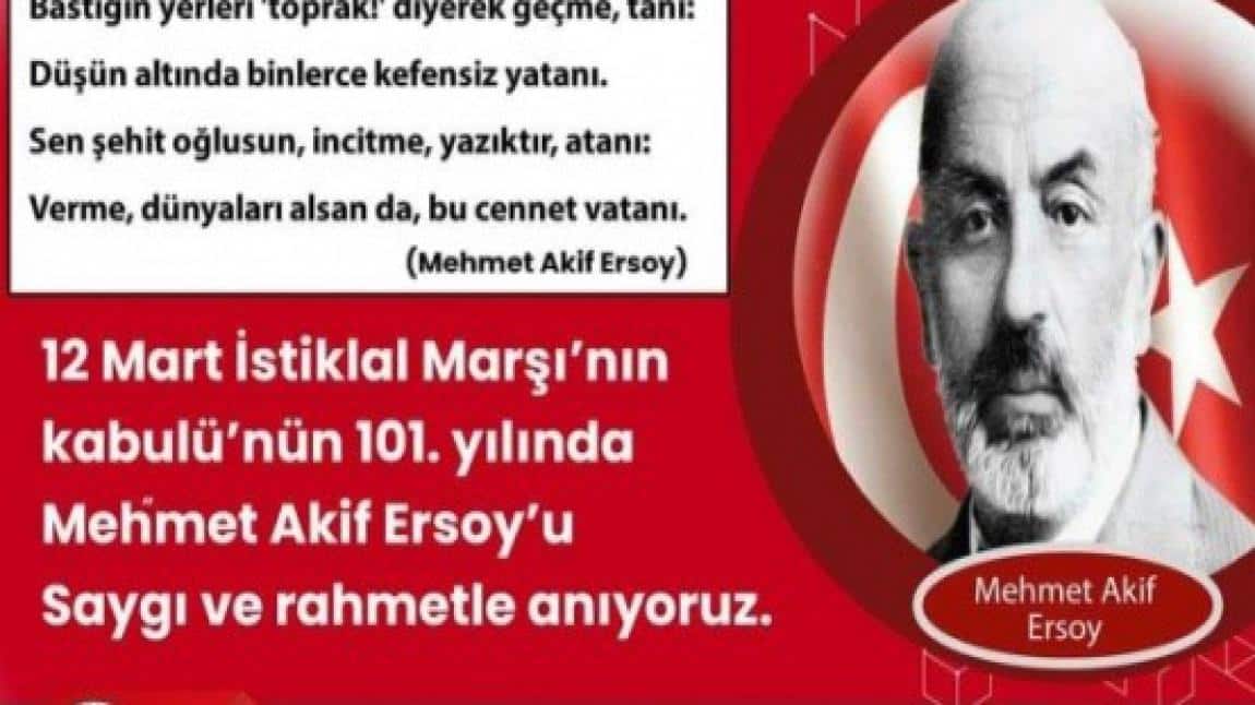 12 Mart İstiklal Marşı'nın Kabulü ve Mehmet Akif Ersoy'u Anma Günü 